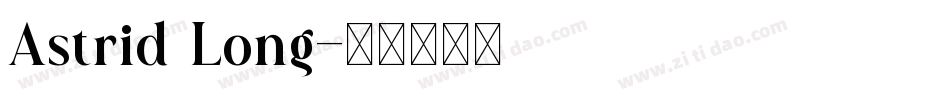 Astrid Long字体转换
